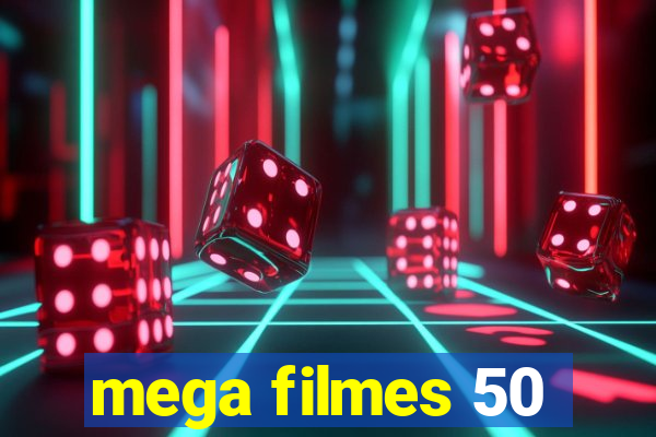 mega filmes 50